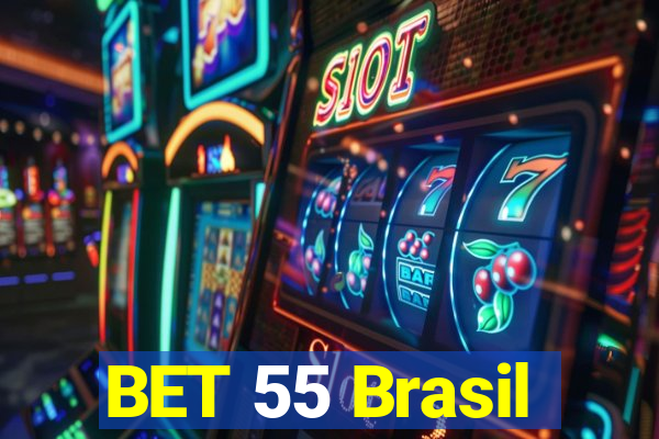 BET 55 Brasil